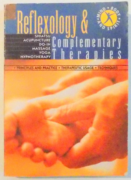 REFLEXOLOGY and COMPLEMENTARY THERAPIES