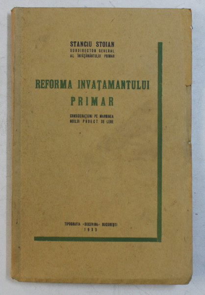 REFORMA INVATAMANTULUI PRIMAR  de STANCIU STOIAN , 1933