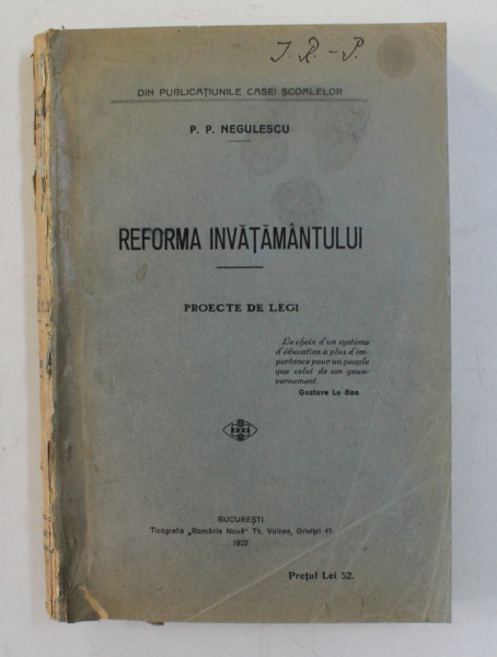 REFORMA INVATAMANTULUI - PROECTE DE LEGI de P.P. NEGULESCU , 1922