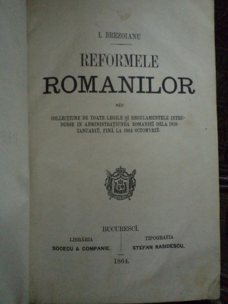REFORMELE ROMANILOR de I. BREZOIANU, BUC. 1864