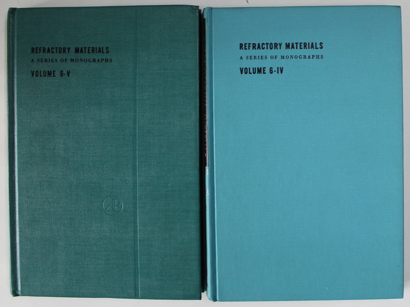REFRACTORY MATERIALS , A SERIES OF MONOGRAPHS , VOLUME 6 - IV / 6 - V , by ALLEN M. ALPER , 1976 - 1978