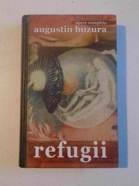 REFUGII de AUGUSTIN BUZURA , 2014