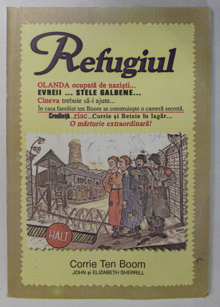 REFUGIUL de CORRIE TEN BOOM , 1998