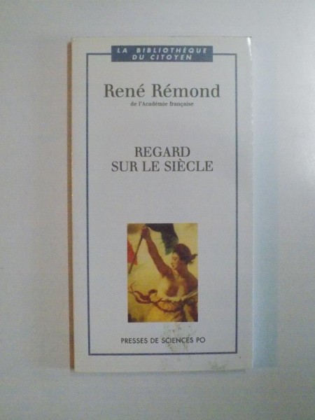 REGARD SUR LE SIECLE de RENE REMOND , 2000