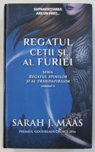 REGATUL CETII SI AL FURIEI - SERIA REGATUL SPINILOR SI AL TRANDAFIRILOR VOL. II de SARAH J. MAAS , 2017