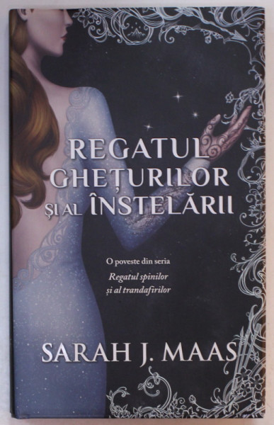 REGATUL GHETURILOR SI AL INSTELARII de SARAH J. MAAS , 2020