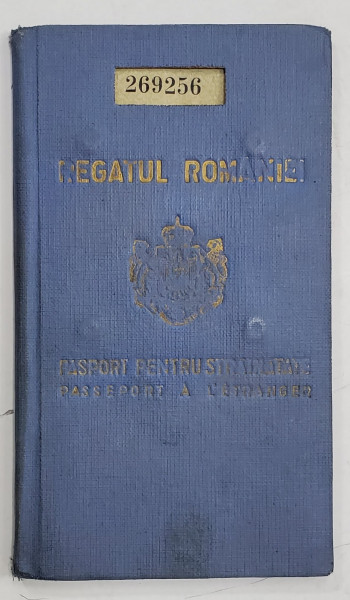 REGATUL ROMANIEI , PASAPORT PENTRU STRAINATATE , EMIS 1938