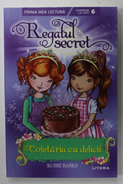 REGATUL SECRET - COFETARIA CU DELICII de ROSIE BANKS , 2022