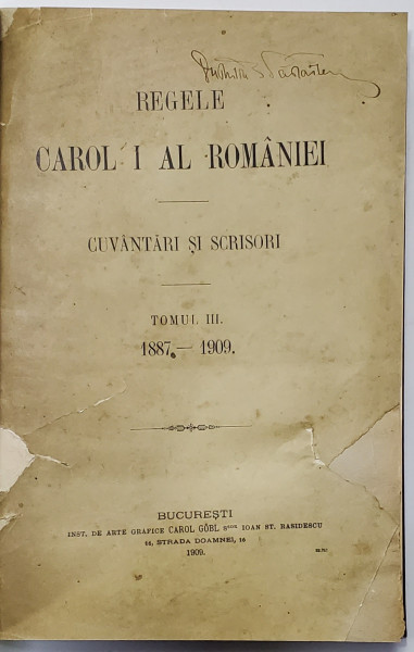 REGELE CAROL I AL ROMANIEI, CUVANTARI SI SCRISORI (1887 - 1909), VOL. III, 1909