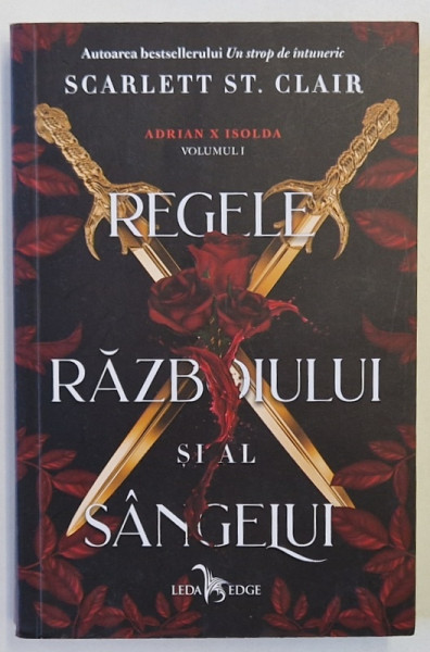 REGELE RAZBOIUL SI AL SANGELUI de SCARLETT ST. CLAIR , 2022