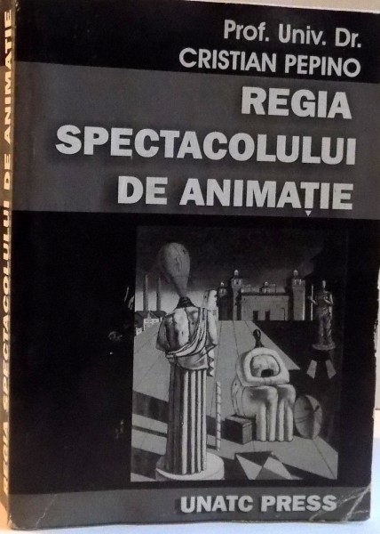 REGIA SPECTACOLULUI DE ANIMATIE , 2007