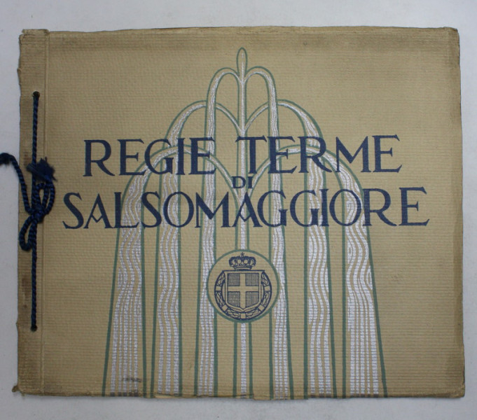 REGIE TERME DI SALSOMAGGIORE , ALBUM CU FOTOGRAFII DE EPOCA ,. PERIOADA INTERBELICA