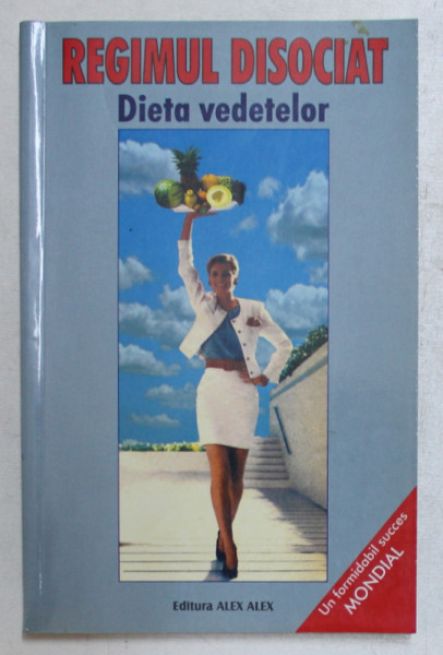 REGIMUL DISOCIAT - DIETA VEDETELOR - de ANNE RICE , 2001