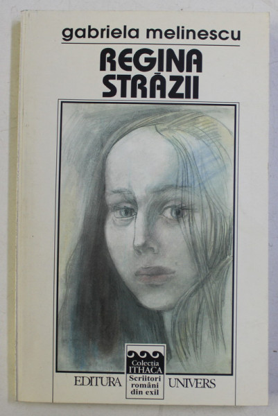 REGINA STRAZII , roman de GABRIELA MELINESCU , 1997