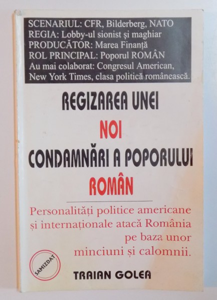 REGIZAREA UNEI NOI CONDAMNARI A POPORULUI ROMAN de TRAIAN GOLEA