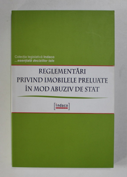 REGLEMENTARI PRIVIND IMOBILELE PRELUATE IN MOD ABUZIV DE STAT , 2005