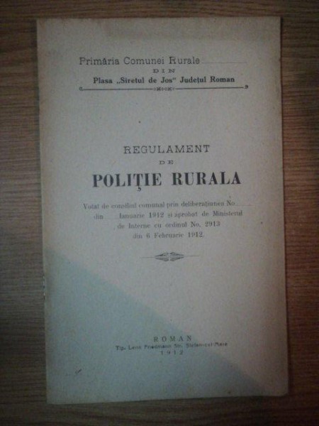 REGULAMENT DE POLITIE RURALA, ROMAN 1912