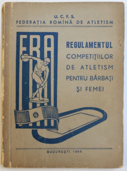 REGULAMENTUL  COMPETITIILOR DE ATLETISM PENTRU BARBATI SI FEMEI , 1964