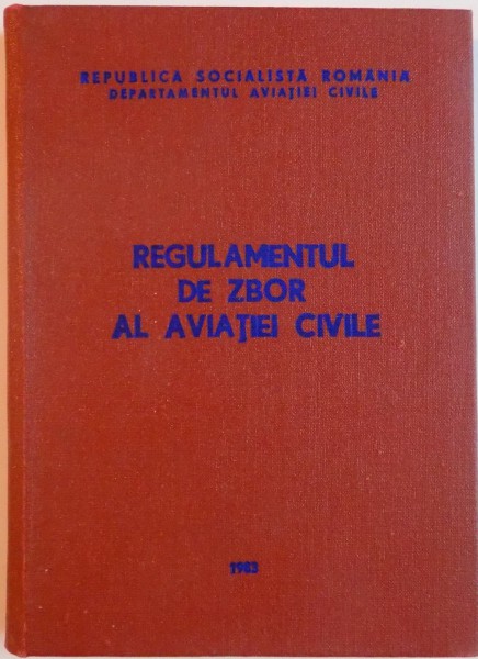 REGULAMENTUL DE ZBOR AL AVIATIEI CIVILE, 1983