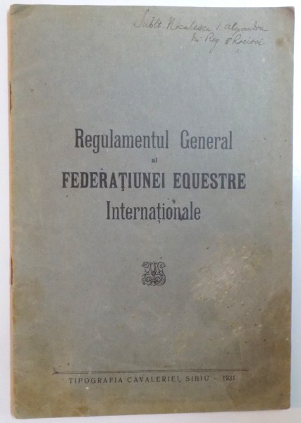REGULAMENTUL GENERAL AL FEDERATIUNEI EQUESTRE INTERNATIONALE  1931