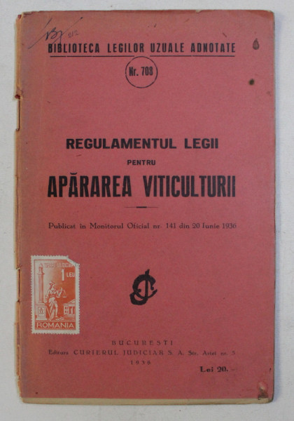 REGULAMENTUL LEGII PENTRU APARAREA VITICULTURII , 20  IUNIE , 1936