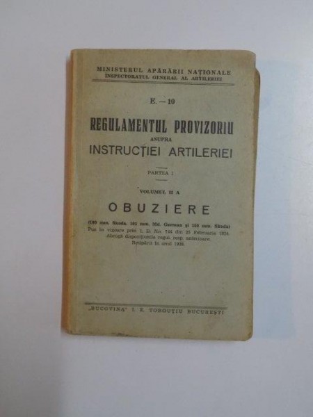 REGULAMENTUL PROVIZORIU ASUPRA INSTRUCTIEI ARTILERIEI, PARTEA I, VOLUMUL II A: OBUZIERE  1939