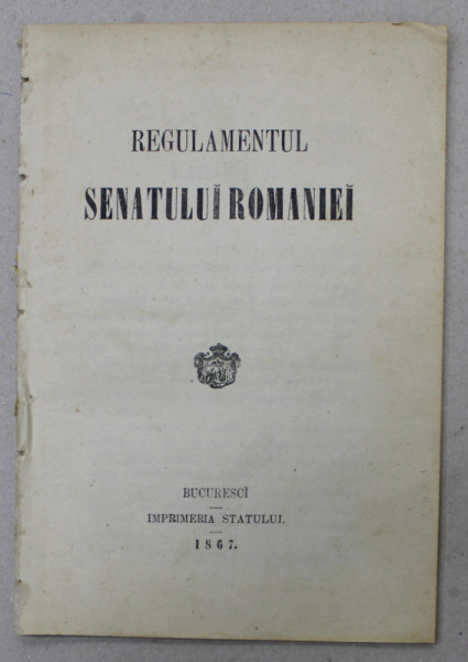 REGULAMENTUL SENATULUI ROMANIEI , 1967 , LIPSA COPERTE *