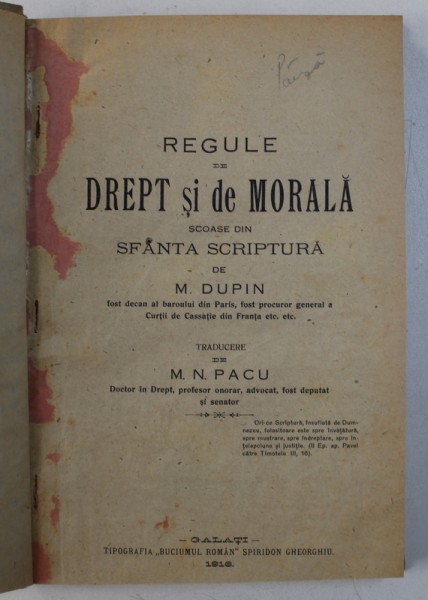 REGULE DE DREPT SI MORALA SCOASE DIN SFANTA SCRIPTURA de M . DUPIN , 1916