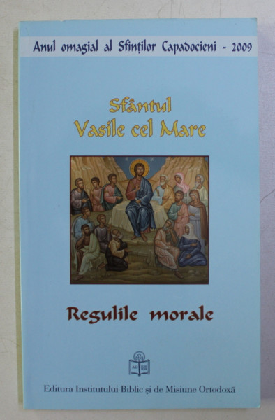 REGULI MORALE de SF. VASILE CEL MARE , 2010