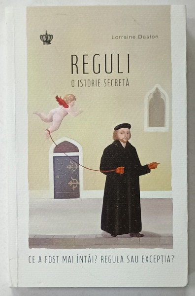 REGULI , O ISTORIE SECRETA de LORRAINE DASTON , 2025