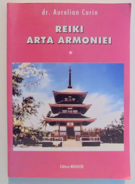 REIKI ARTA ARMONIEI VOL. I de AURELIAN CURIN , 2002