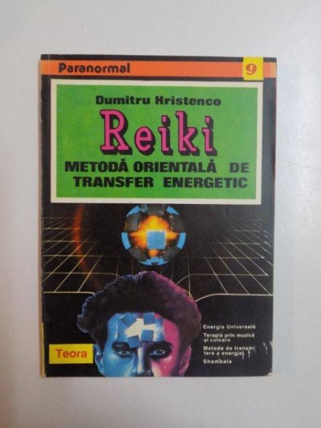 REIKI , METODA ORIENTALA DE TRANSFER ENERGETIC de DUMITRU HRISTENCO , 1994 * PREZINTA HALOURI DE APA