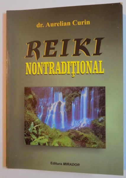 REIKI NONTRADITIONAL de AURELIAN CURIN , 2004