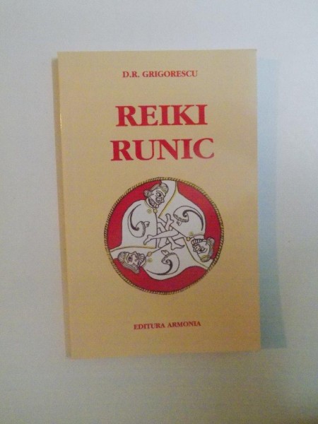 REIKI RUNIC de D. R. GRIGORESCU *PREZINTA SUBLINIERI IN TEXT