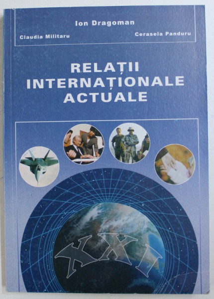 RELATII INTERNATIONALE ACTUALE de ION DRAGOMAN ...CERASELA PANDURU , 2004