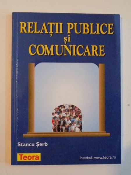 RELATII PUBLICE SI COMUNICARE de STANCU SERB , 2001