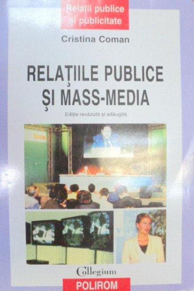 RELATIILE PUBLICE SI MASS-MEDIA - CRISTINA COMAN  2004 * PREZINTA INSEMNARI