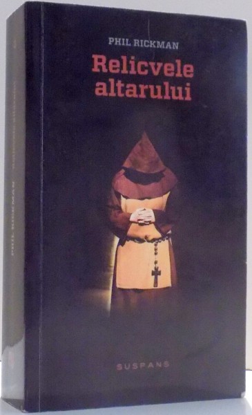 RELICVELE ALTARULUI de PHIL RICKMAN , 2012