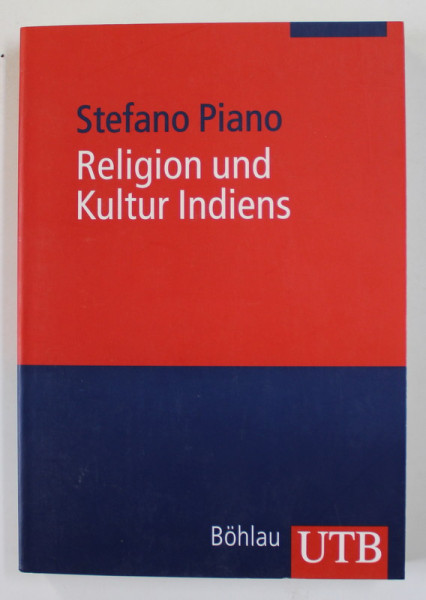 RELIGION UND KULTUR INDIENS von STEFANO PIANO , 2004
