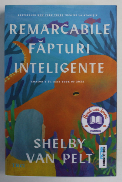 REMARCABILE FAPTURI INTELIGENTE de SHELBY VAN PELT , 2022