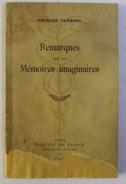 REMARQUES SUR LES MEMOIRES IMAGINAIRES par GEORGES DUHAMEL , 1934