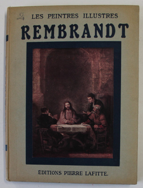 REMBRANDT , COLLECTION '' LES PEINTRES ILLUSTRES '' , HUIT REPRODUCTION FACSIMILE EN COULEURS , EDITIE INTERBELICA