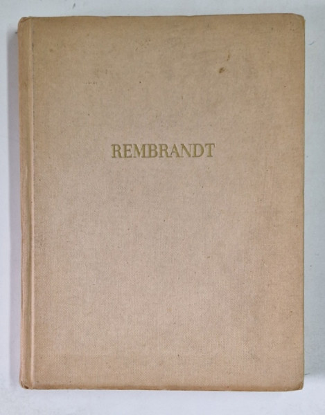 REMBRANDT par MARCEL BRION , 1940