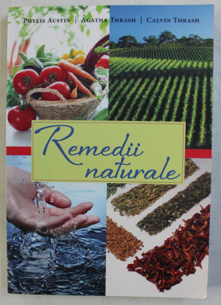 REMEDII NATURALE ED. a - 8 - a de PHYLIS AUSTIN , AGATHA THRASH , CALVIN THRASH , 2012