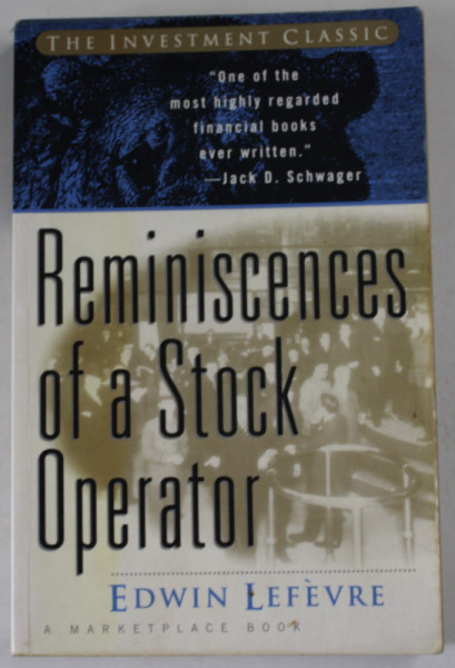 REMINISCENCES OF A STOCK OPERATOR by EDWIN LEFREVE , 1994
