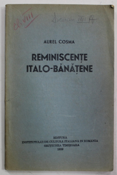 REMINISCENTE ITALO - BANATENE de AUREL COSMA , 1939