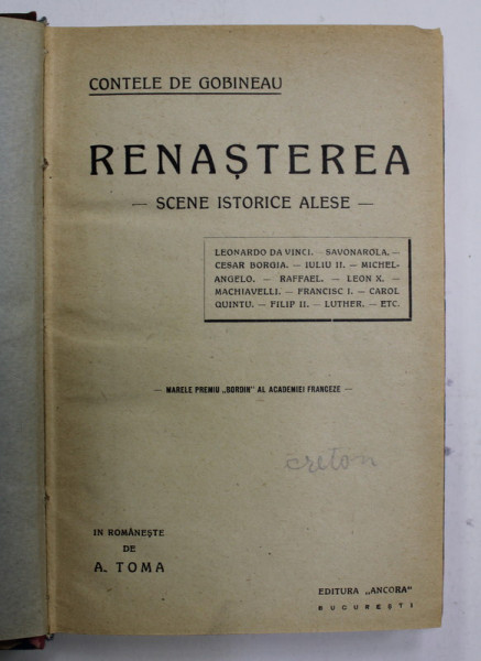 RENASTEREA - SCENE ISTORICE ALESE de CONTELE DE GOBINEAU , EDITIE INTERBELICA