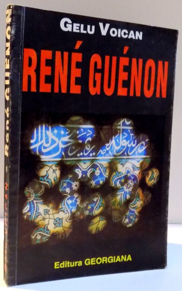 RENE GUENON de GELU VOICAN , 1994