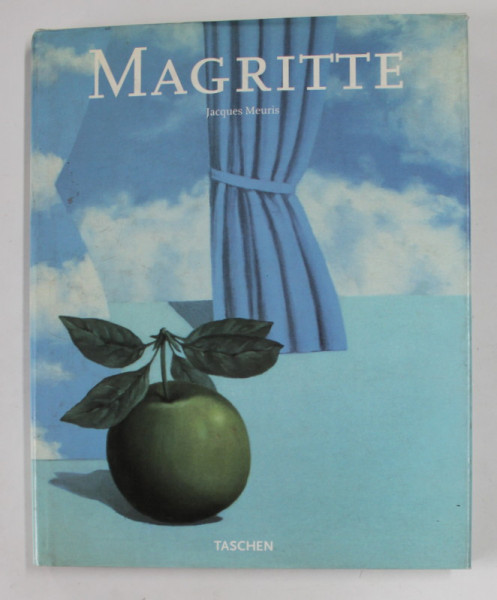 RENE MAGRITTE 1898 - 1967 by JACQUES MEURIS , 2007