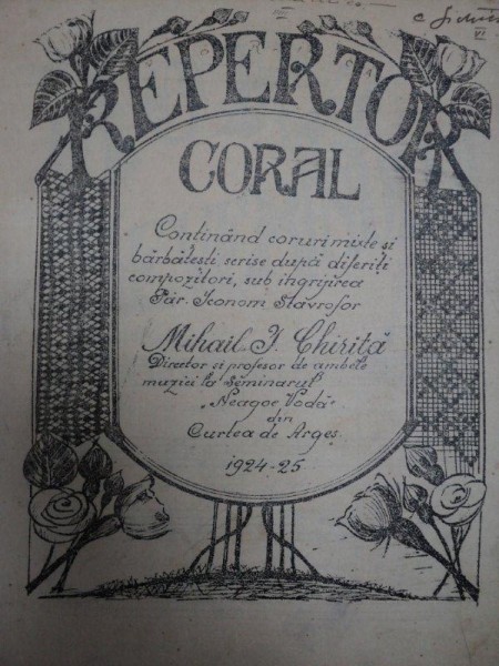 REPERTOR CORAL CONTINAND CORURI MIXTE SI BARBATESTI….MIHAIL CHIRITA 1924-25